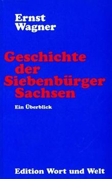 Geschichte der Siebenbürger Sachsen: Ein Überblick