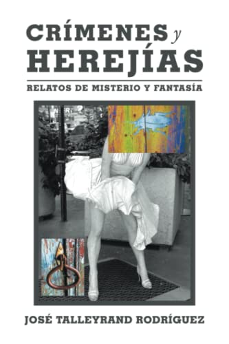 Crímenes y Herejías: Relatos de Misterio y Fantasía