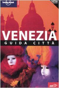 Venezia (Guide EDT/Lonely Planet)