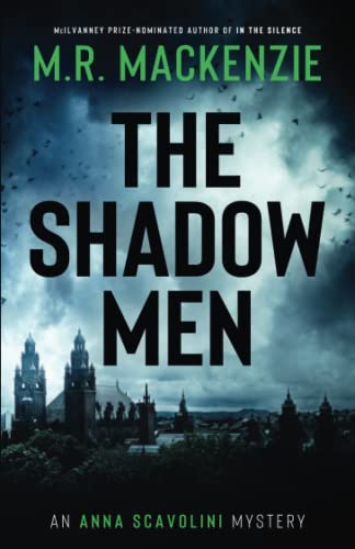 The Shadow Men: a gripping crime mystery (Anna Scavolini Mysteries, Band 3)