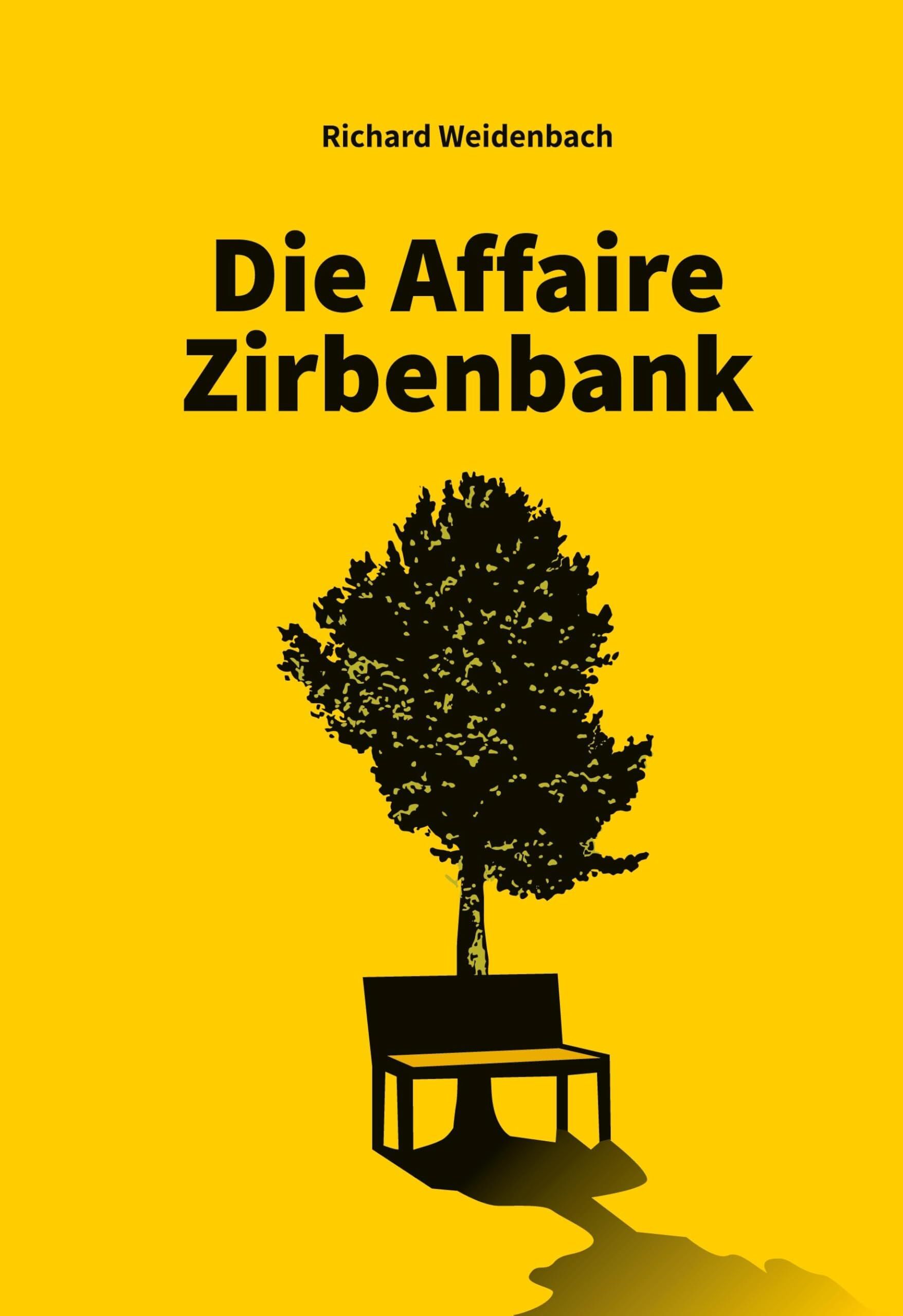 Die Affaire Zirbenbank - Neuware