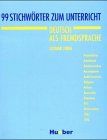 99 Stichwörter zum Unterricht Deutsch als Fremdsprache