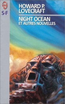 Night Ocean : et autres nouvelles