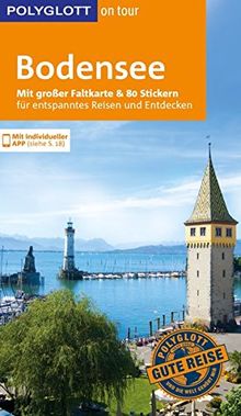 POLYGLOTT on tour Reiseführer Bodensee: Mit großer Faltkarte, 80 Stickern und individueller App