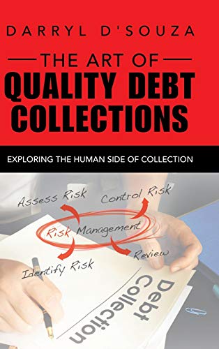The Art of Quality Debt Collections: Exploring the Human Side of Collection