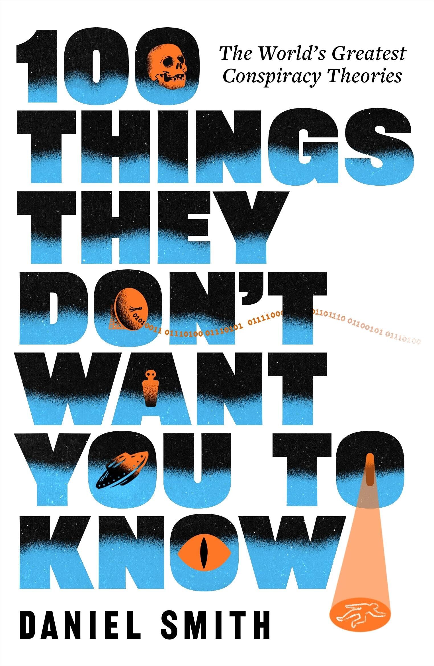 100 Things They Don't Want You To Know