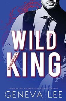 Wild King: The Royals Collection (Sovereign, Band 1)