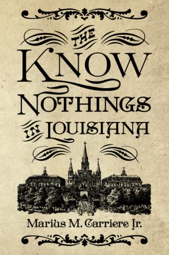 The Know Nothings in Louisiana
