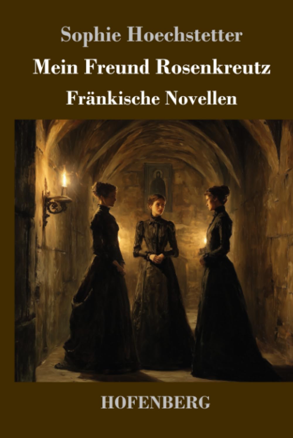 Mein Freund Rosenkreutz: Fränkische Novellen
