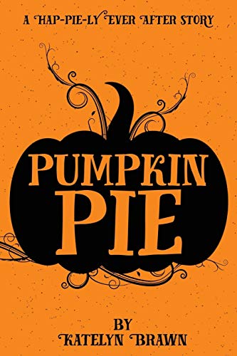 Katelyn Brawn Pumpkin Pie