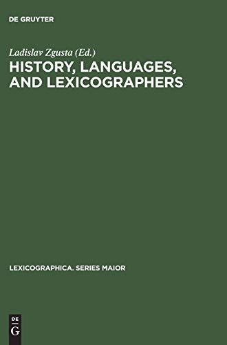 History, languages, and lexicographers (Lexicographica. Series Maior, 41, Band 41)