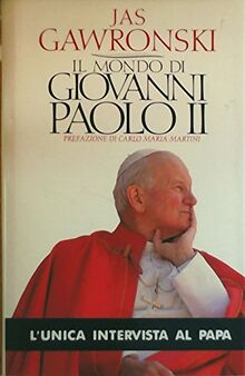 Il mondo di Giovanni Paolo II (Frecce)