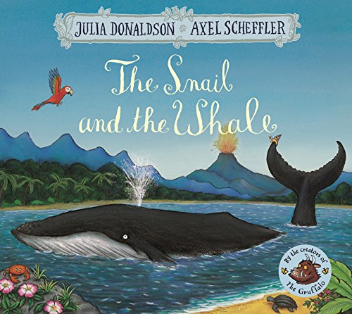 Snail and the Whale - Julia Donaldson Kartoniert (TB)