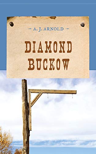 Diamond Buckow (An Evans Novel of the West)