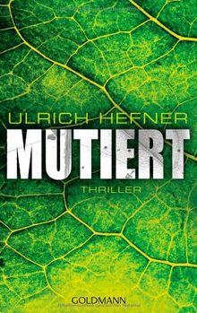 Mutiert: Thriller