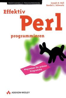 Effektiv Perl programmieren (Programmer's Choice)