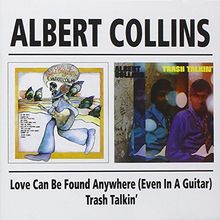 Love Can Be Found Anywhere,Even.../Trash Talkin'