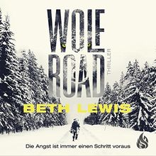 Wolf Road - Die Angst ist immer einen Schritt voraus