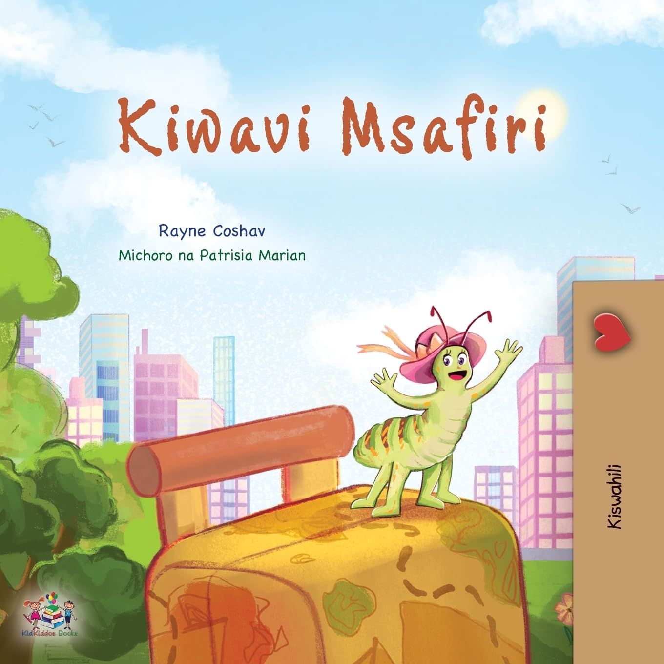 The Traveling Caterpillar (Swahili Children's Book) (Swahili Bedtime Collection)