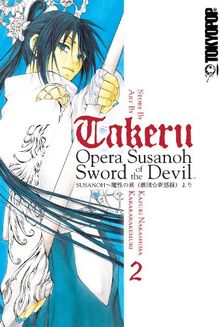 takeru: OPERA SUSANOH SWORD OF THE DEVIL Volume 2