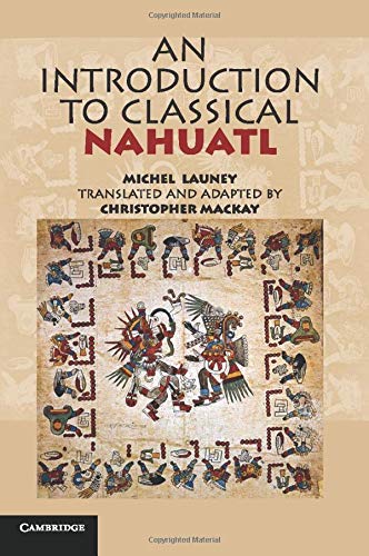An Introduction to Classical Nahuatl