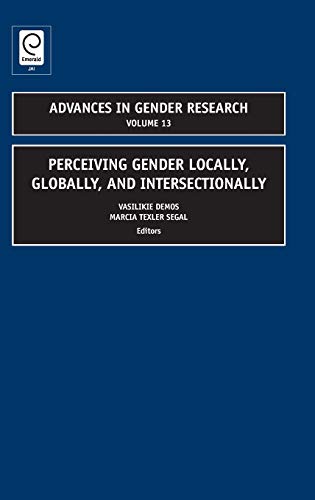 Perceiving Gender Locally, Globally, and Intersectionally (Advances in Gender Research, 13, Band 13)