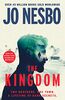 The Kingdom: The new thriller from the Sunday Times bestselling author of the Harry Hole series