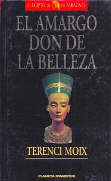 El Amargo Don de La Belleza