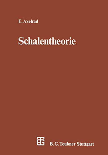 Schalentheorie (Leitfäden der angewandten Mathematik und Mechanik - Teubner Studienbücher, 58, Band 58)
