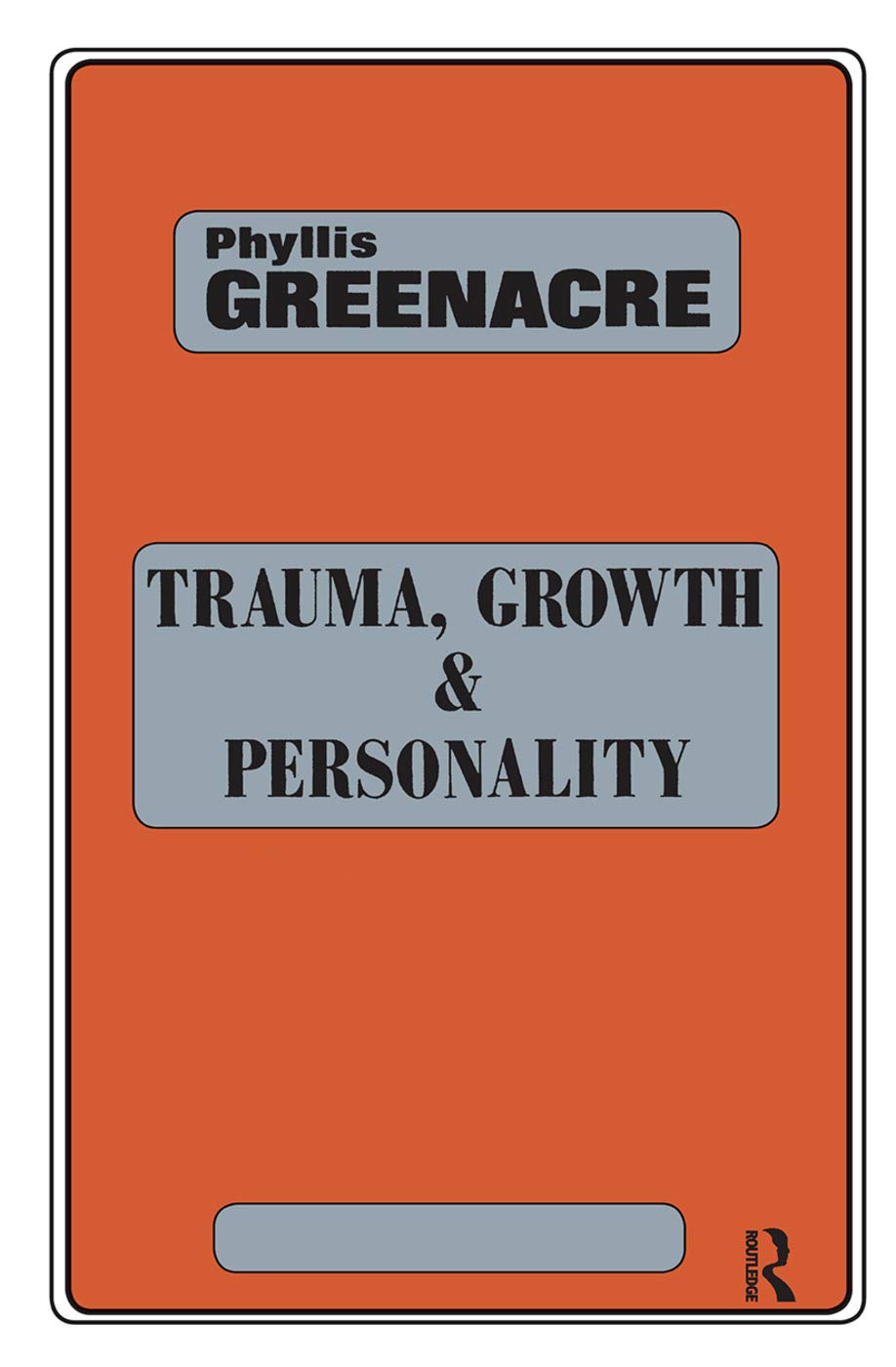 Trauma, Growth and Personality (Maresfield Library)