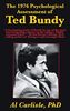 The 1976 Psychological Assessment of Ted Bundy (Development of the Violent Mind, Band 4)