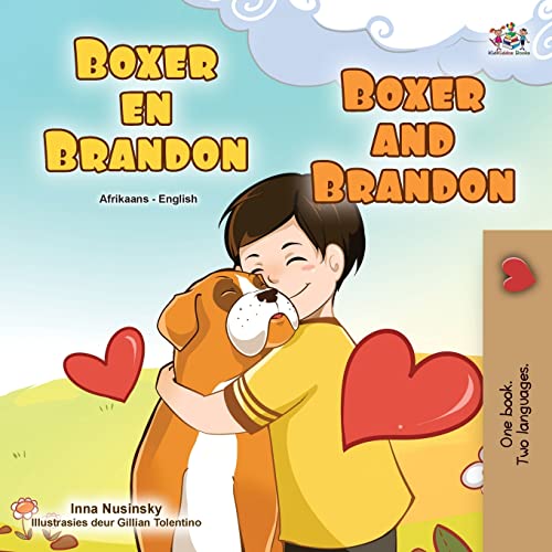 Boxer and Brandon (Afrikaans English Bilingual Children's Book) (Afrikaans English Bilingual Collection)