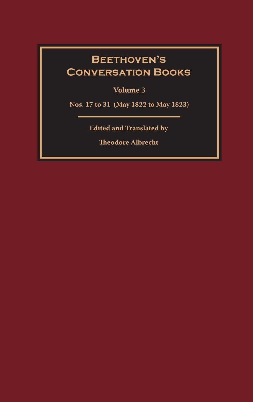 Beethoven's Conversation Books Volume 3