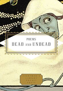 Poems Dead and Undead (Everyman's Library Pocket Poets Series)