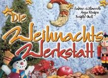 Die Weihnachts-Werkstatt