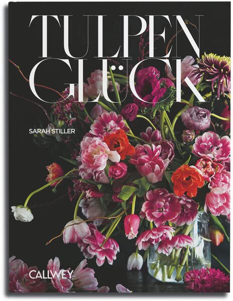 Stiller, Sarah: Tulpenglück
