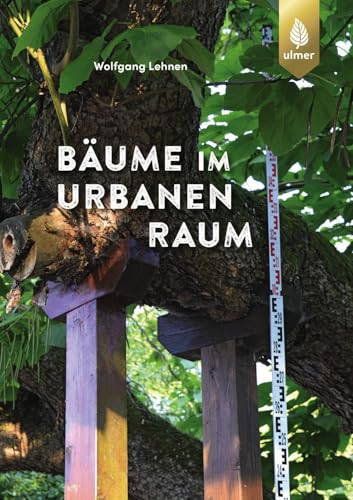 Lehnen Wolfgang Bäume im urbanen Raum