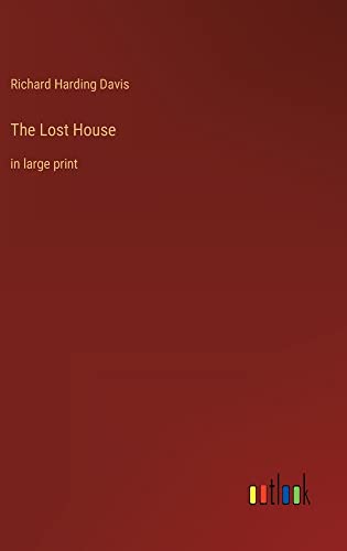 The Lost House: in large print