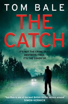 The Catch von Bale, Tom | Buch | Zustand sehr gut