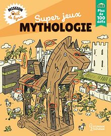 Mission oeil de lynx. Super jeux mythologie