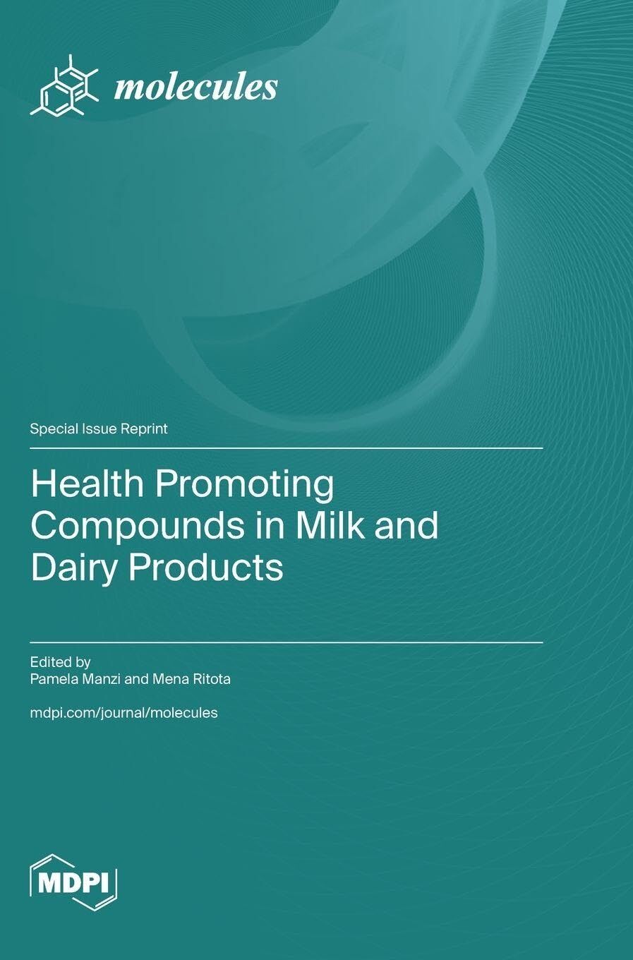 Health Promoting Compounds in Milk and Dairy Products
