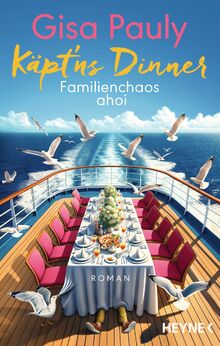 Käpt'ns Dinner: Familienchaos ahoi - Roman