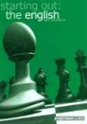 Starting Out: The English (Starting Out - Everyman Chess)