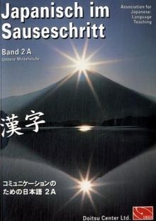 Japanisch im Sauseschritt 2A - Untere Mittelstufe: Standardausgabe