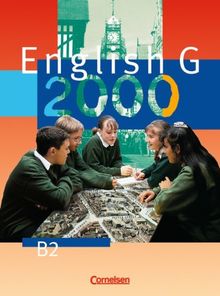 English G 2000, Ausgabe B, Bd.2, Schülerbuch, 6. Schuljahr: Für das 6. Schuljahr an Realschulen