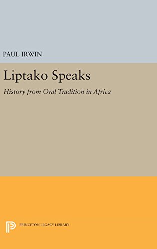 Liptako Speaks: History from Oral Tradition in Africa (Princeton Legacy Library, Band 715)