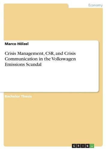 Crisis Management, CSR, and Crisis Communication in the Volkswagen Emissions Scandal
