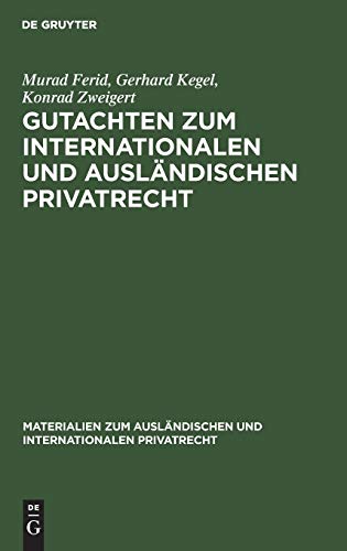 Gutachten zum Internationalen und Ausländischen Privatrecht: 1965 und 1966 (Materialien zum ausländischen und internationalen Privatrecht, 11, Band 11)