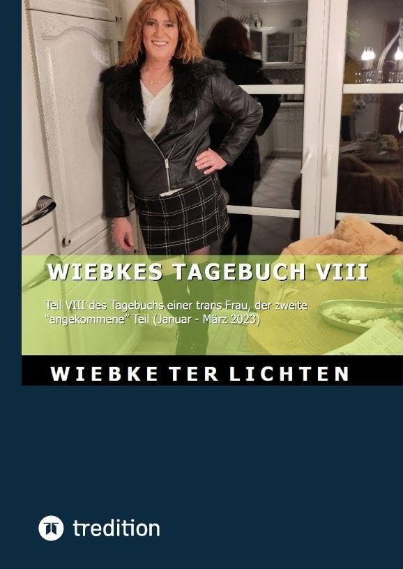 Wiebkes Tagebuch VIII