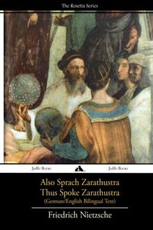 Also sprach Zarathustra/Thus Spoke Zarathustra: German/English Bilingual Text